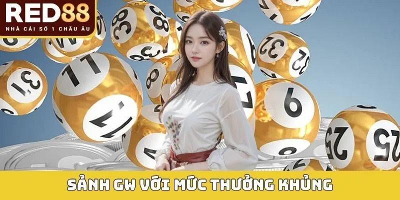 XỔ SỐ 4 GW xổ số RED88 với mức thưởng khủng